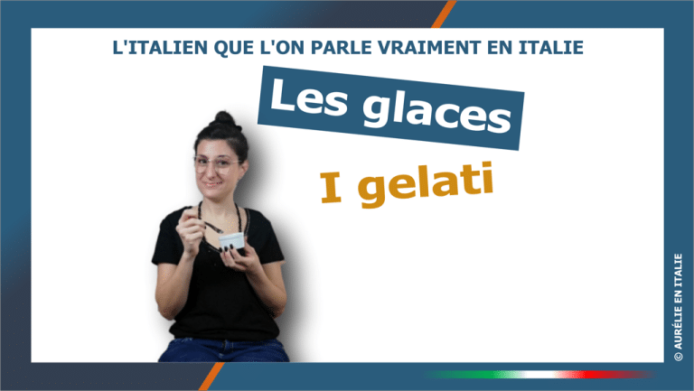 Comment commander une glace en italien : leçon de vocabulaire en vidéo
